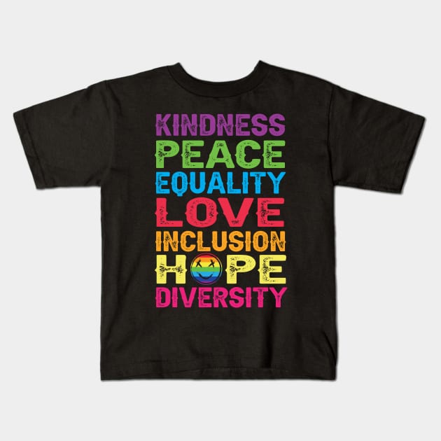 Peace Love Inclusion Equality Diversity Human Rights Kids T-Shirt by ARMU66